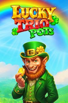 Lucky Trio Pots Hold and Win