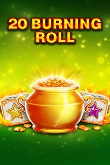 20 Burning Roll